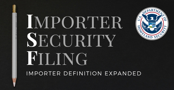 Importer Security Filing Importer Definition Expanded